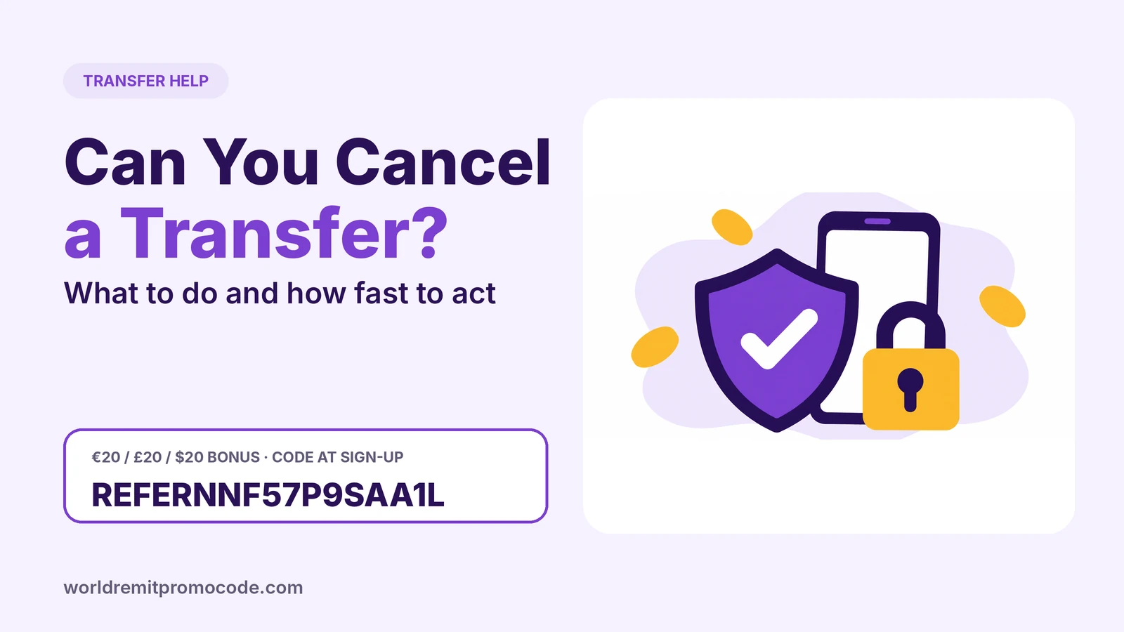 Can you cancel a WorldRemit transfer: a shield with a stop mark over a money transfer