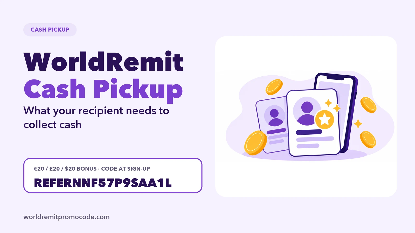 WorldRemit cash pickup: the recipient collects cash with photo ID and a transfer reference