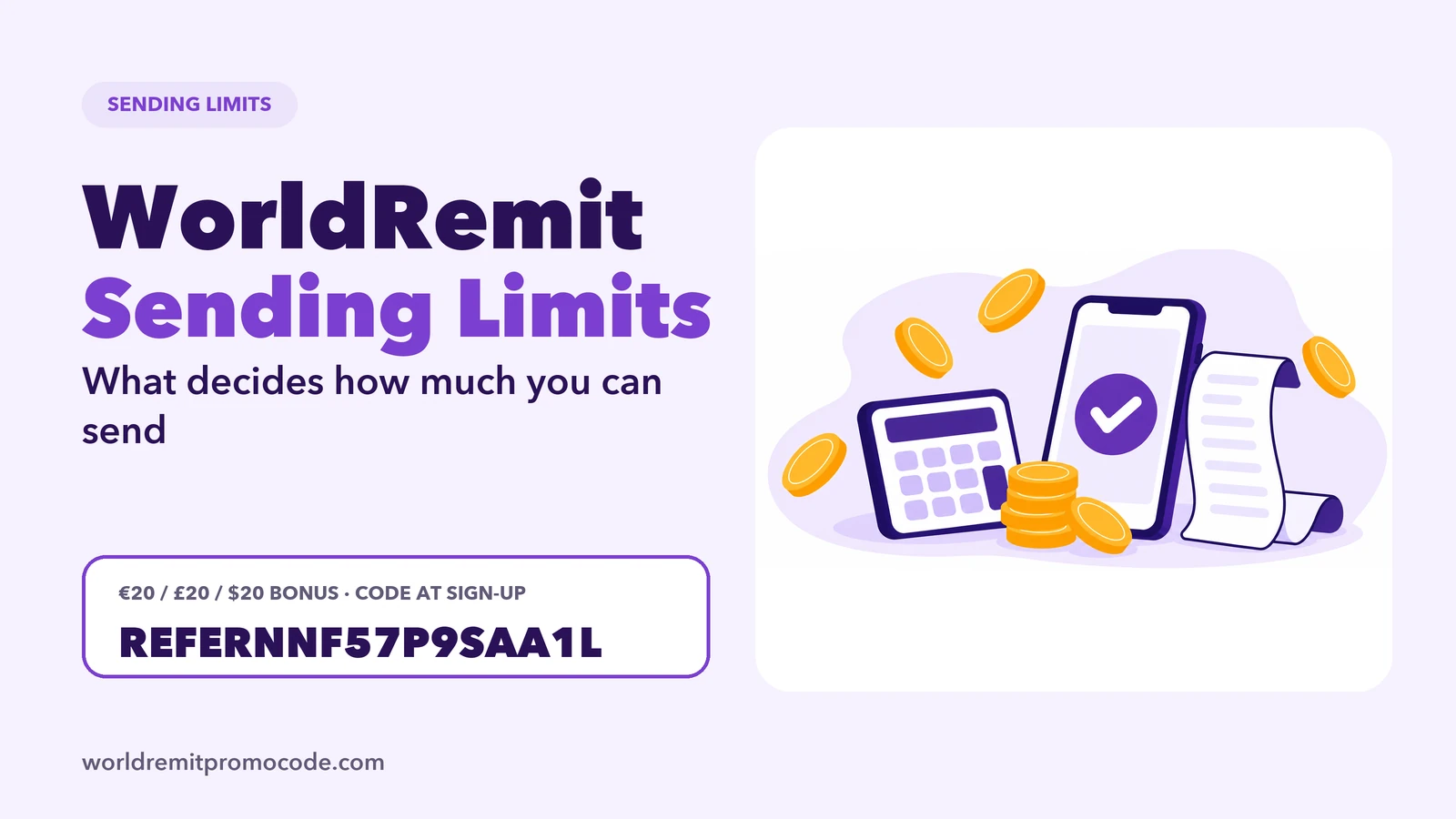 WorldRemit sending limits: the maximum amount depends on country, payment method and partner