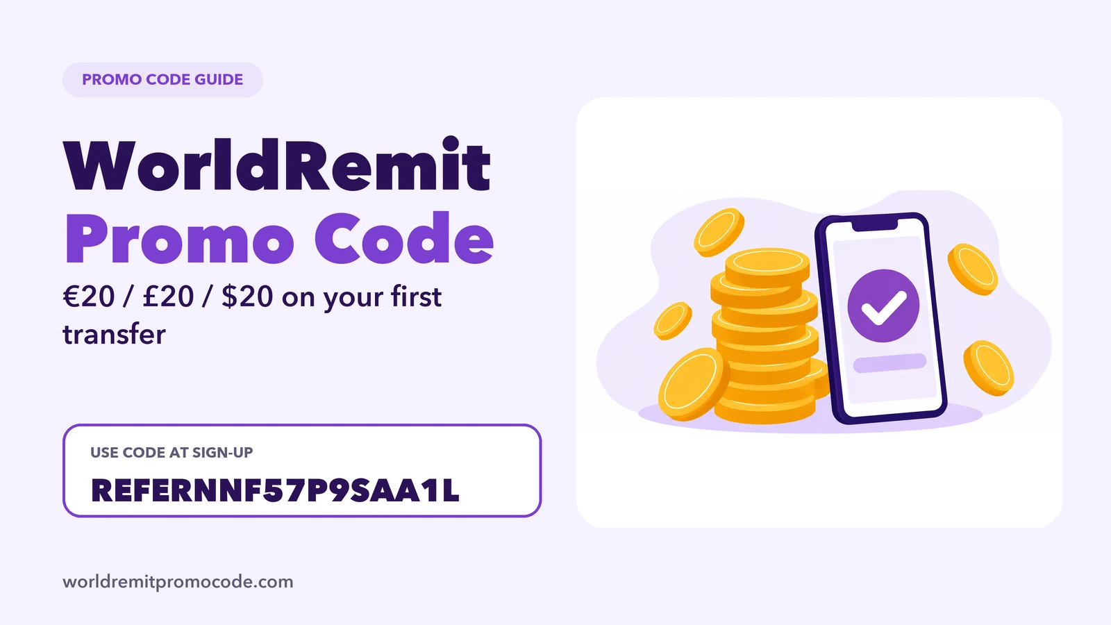 WorldRemit promo code guide: a €20, £20 or $20 bonus on a first transfer of €30, £30 or $30