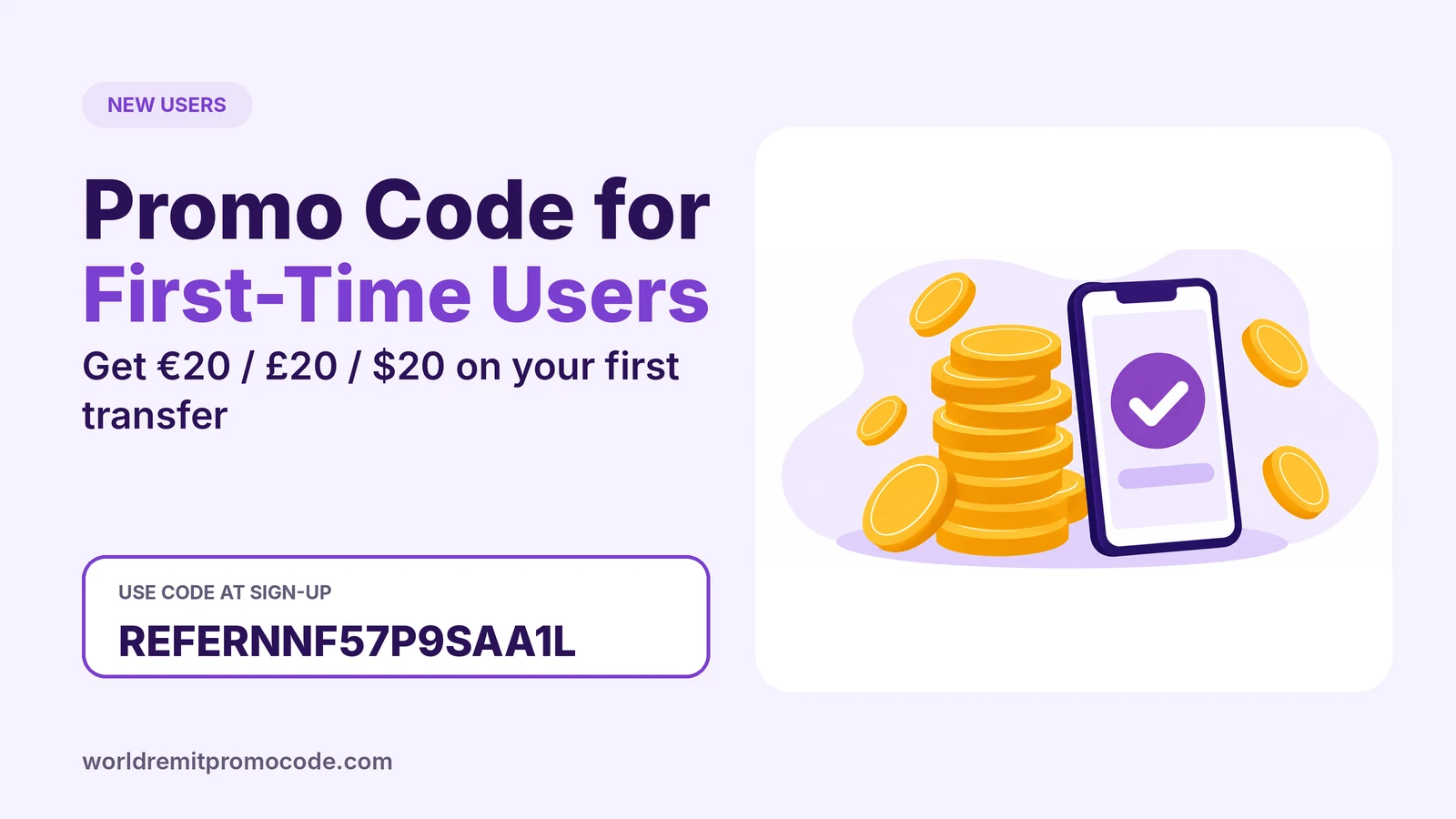 WorldRemit promo code for first-time users: coins and an offer of €20 / £20 / $20 on a first transfer