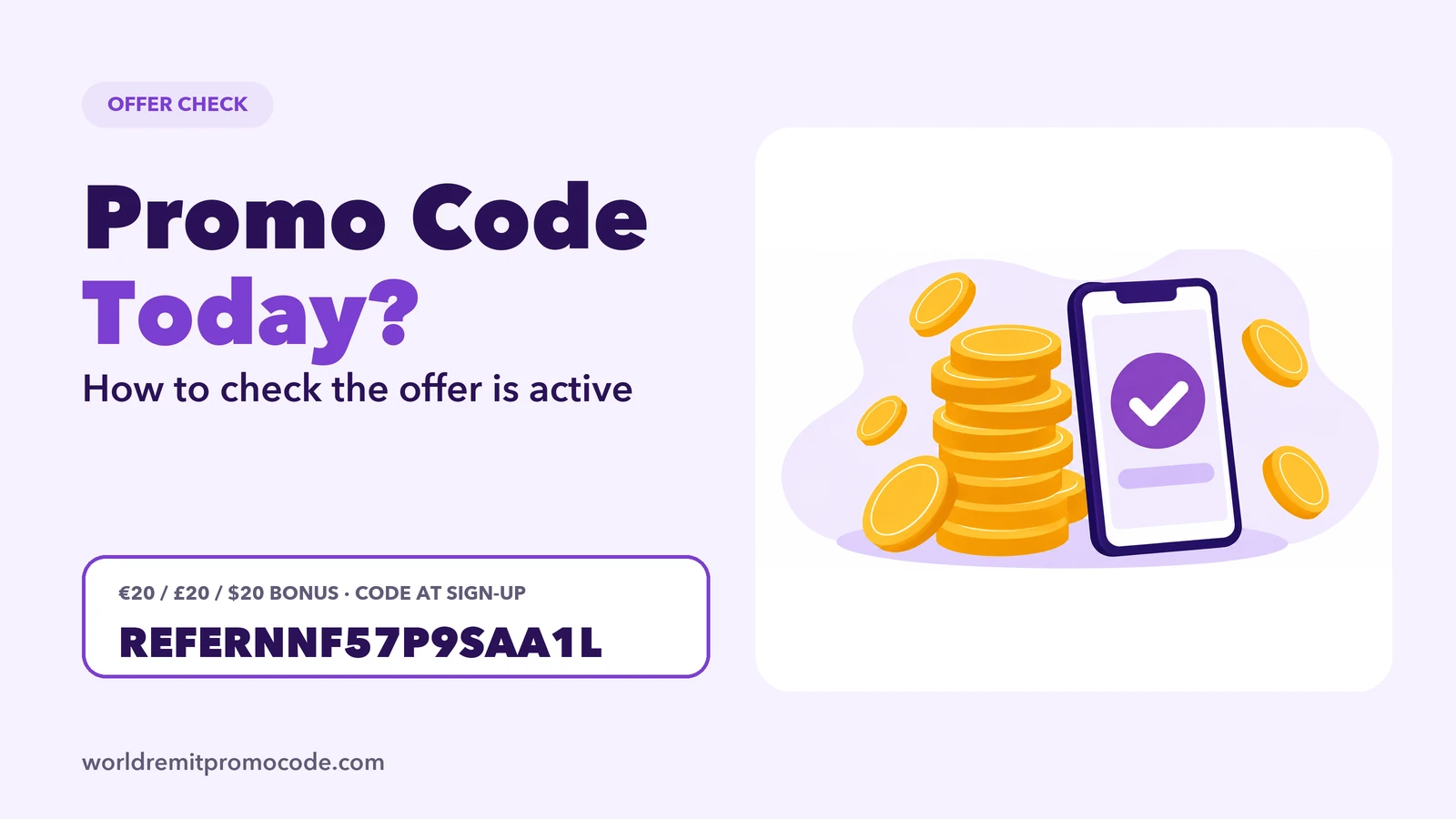 WorldRemit promo code today: checking whether the new customer offer is active