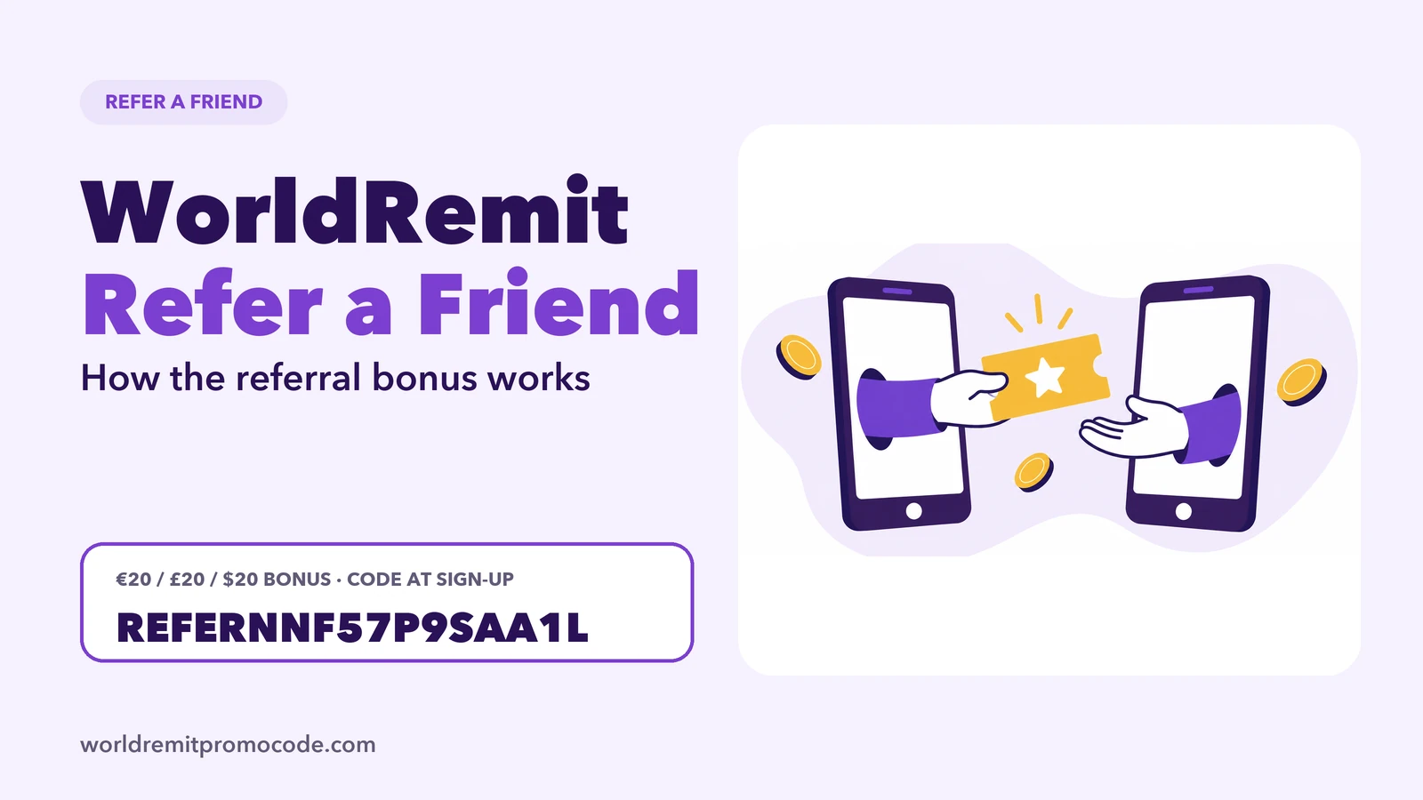 WorldRemit refer a friend: one phone sends a referral code to another with a dotted line
