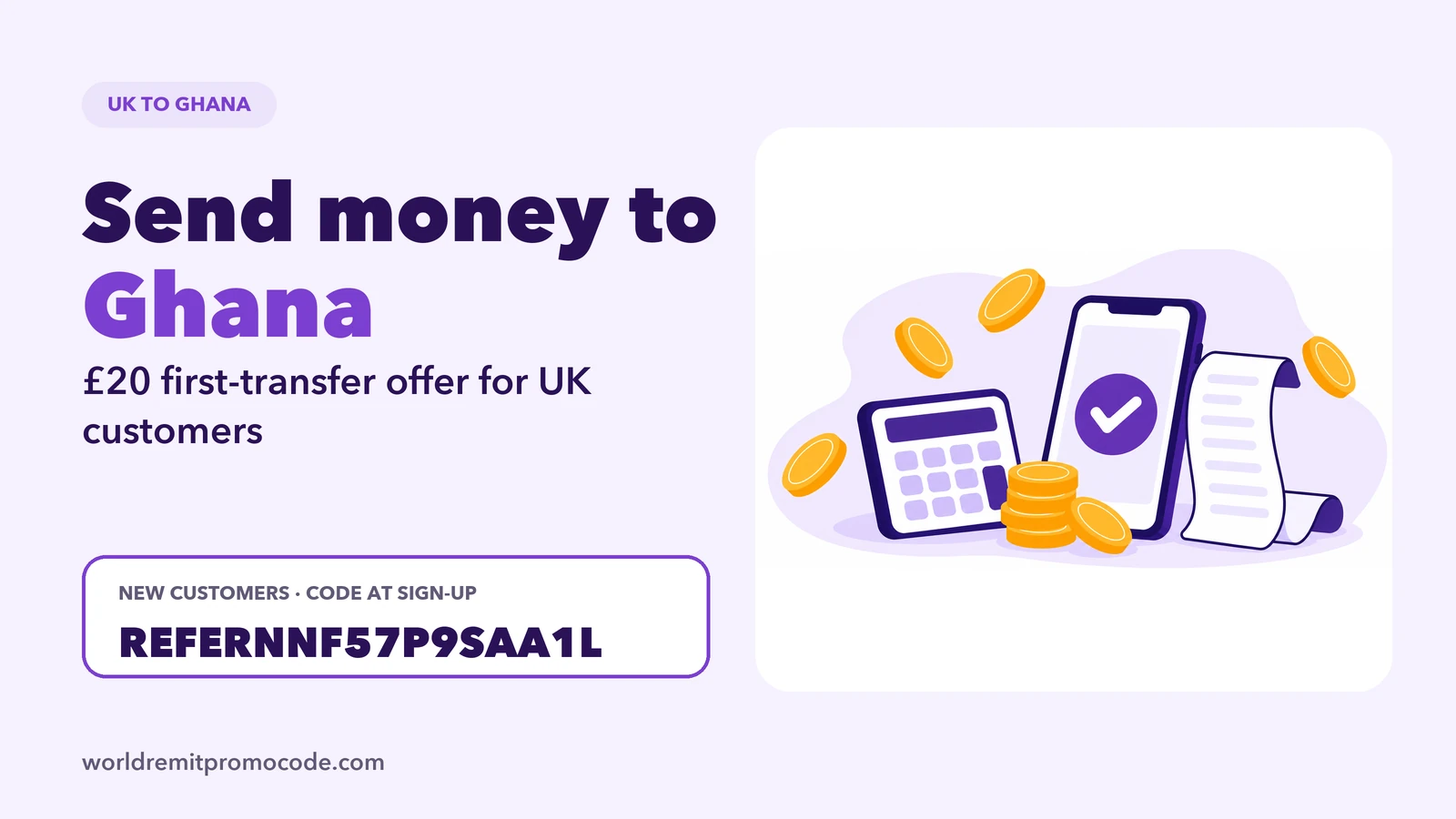 WorldRemit to Ghana: UK transfer steps and first-transfer offer for new customers