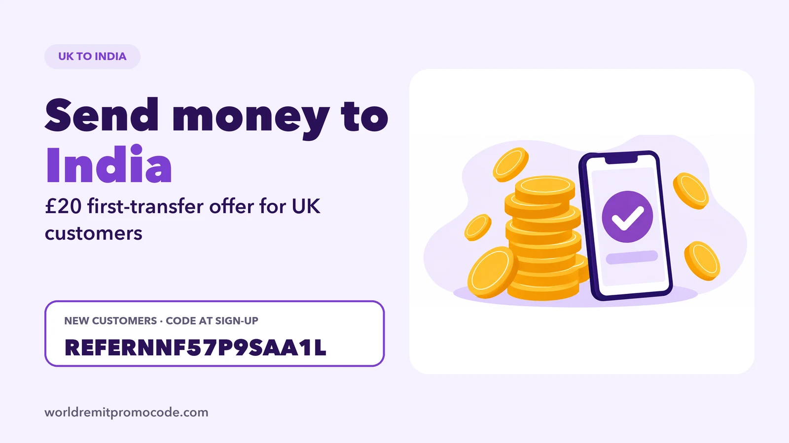 WorldRemit to India: UK route guide with a first-transfer offer for new customers