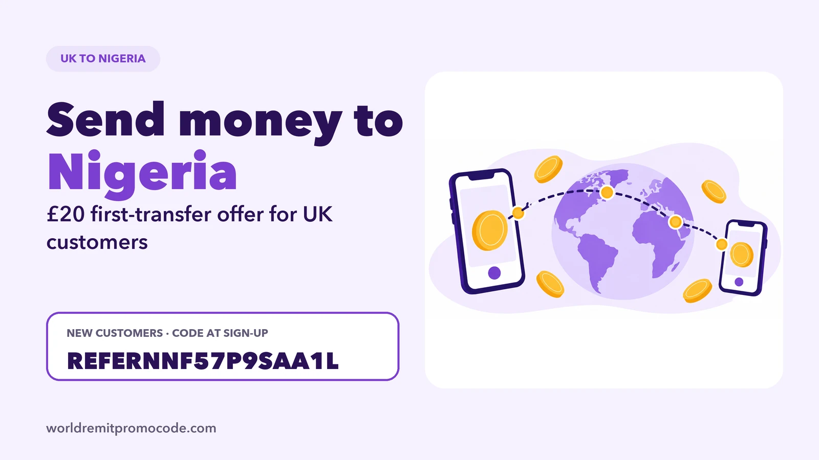 WorldRemit to Nigeria: UK transfer guide with a first-transfer offer for new customers